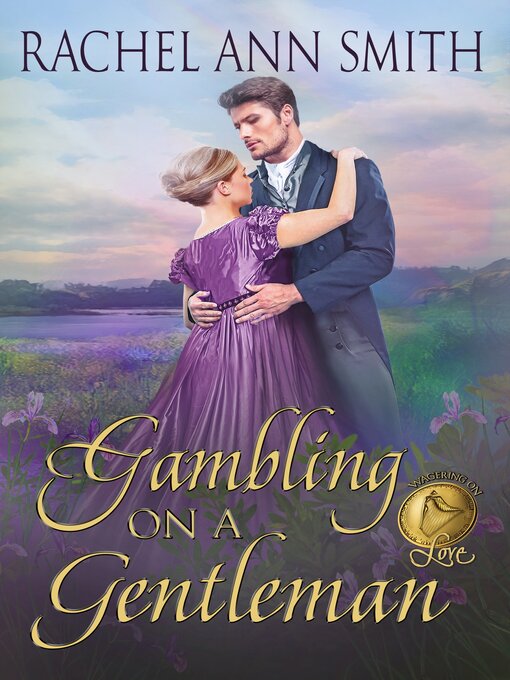 Title details for Gambling on a Gentleman by Rachel Ann Smith - Available